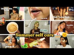 Summer self care Routine ⛱️🥵
