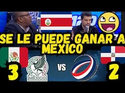 TICOS EXPLOTAN X MEXICO VS REPUBLICA DOMINICANA !! LE PODEMOS GANAR A MEXICO NO JUEGAN A NADA !