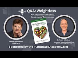 Dr. FrankSabatino - Weightless: Pt 2 Special Considerations, Concerns, and Consequences