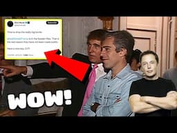 Elon Musk Says Trump Is On The Epstein List & That's Why They're Blocking The Release!