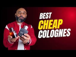 10 Best CHEAP COLOGNES 2025