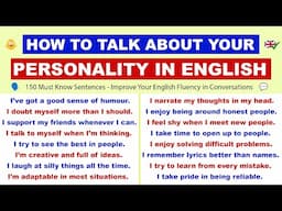 How to Talk About Your Personality in English – 150 Must Know Sentences!