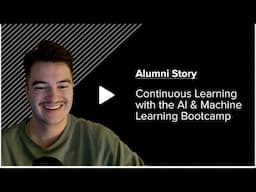 Continuous Learning and Career Growth with the AI & Machine Learning Bootcamp