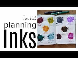 Inky Chat June 2025: Picking and Swatching Inks for my Fountain Pens
