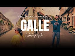 Vlog 59 // Exploring GALLE - SRI LANKA 🇱🇰 // Colombo to Galle