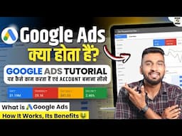 Google Ads Kya Hai? | Google Ads Explained for 2025 | Everything You Need to Know!