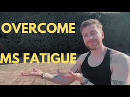 How to Overcome Fatigue and Keep Moving with MS