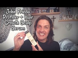 John Frieda PROfiller + Hair Growth Scalp Serum | Let's talk thicker hair!