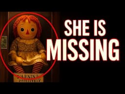 REAL Annabelle Doll MISSING?! Full footage & everything we know