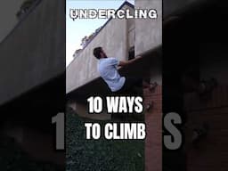 10 WAYS TO CLIMB A WALL OR BUILDING #parkour #morningactivities #parkourtutorial