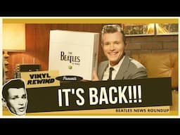 Beatles Mono Boxset updates & More! Beatles News Roundup - May 2025