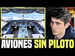 ¿VOLAREMOS EN AVIONES SIN PILOTO? - Ingeniero aeroespacial responde