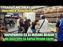 DITO MO MAKIKITA ANG LAHAT NG SIKAT SA MAYNILA BATHA RIYADH SAUDI MURANG GOLD / japer sniper