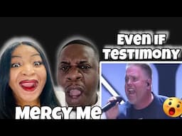 We're Blown Away!!  MercyMe Performs Even If with Testimony Reaction