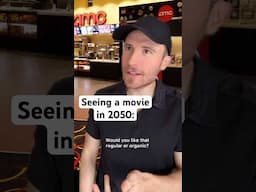 Seeing a movie in 2050 #shorts