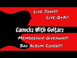 CWG!! Live Q&A!! Membership Giveaway!! Live Jams!! Bad Album Covers!!