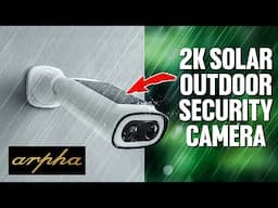 ARPHA 2K Solar Outdoor Security Camera // Easy Install & No Wires!