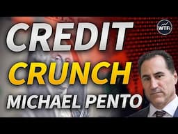 Credit Crunch Catalyst for Market Collapse with Michael Pento