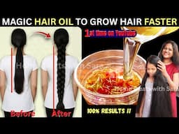 MAGIC HAIR OIL for Long, Thick, Faster hair growth and Stop Hairfall | Homemade Oil