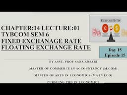FIXED AND FLOATING EXCHANGE RATE|EXCHANGE RATE|TYBCOM|SEM6 @ProfSanaAnsari