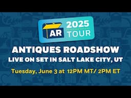 ANTIQUES ROADSHOW live on set in Salt Lake City, UT!