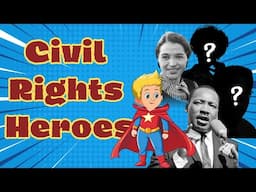 Civil Rights Heroes for Kids: Guess Who Changed History!