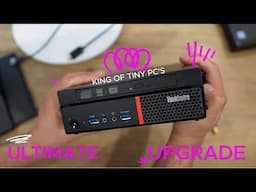 Lenovo ThinkCentre M900 Ultimate Upgrade | King of Tiny PC's