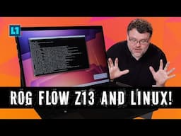 ROG Flow z13 Using Linux!