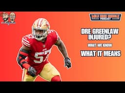 What We Know About New LB Dre Greenlaw's Injury | Mile High Huddle Podcast