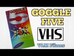 GOGGLE FIVE - Fita VHS (VLM Filmes)