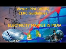Virtual Power Purchase Agreement (VPPA) guidelines from CERC.... view by Power Sector Professionals