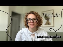 The Edit: New Sewing Patterns -  11th May