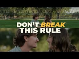 Break All The Filmmaking Rules, Except THIS ONE!