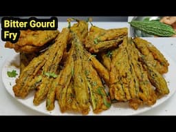 Crispy Karela Fry | करेला फ्राई रेसिपी | Karele ki Sabzi | Karela Fry | Bitter Gourd Fry |Chef Ashok