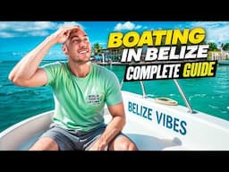 Is Boating in Belize REALLY Worth the Hype?