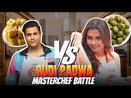 Gudi Padwa Cooking Challenge! Tejasswi vs Rajiv Masterchef Battle | Food Vlog Mumbai