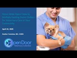 How to Multiply Existing Donor Dollars for Veterinary Care in Your Community - webcast