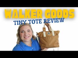 Walker Family Goods Tiny Tote Review