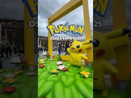 Pokémon at Osaka Expo 2025 #pokemongo #expo2025