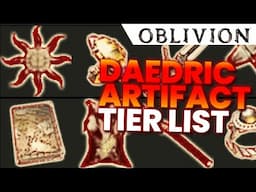 OBLIVION REMAKE Daedric Artifacts Tier List. Master Mode