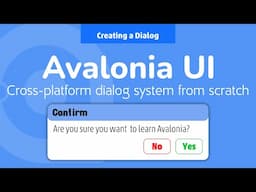 27. Avalonia UI Real World (Creating a Dialog)