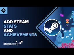 How to Set Up Steam Stats & Achievements in GameMaker