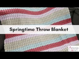 Springtime Throw Blanket | Crochet Throw Blanket | Beginner Blanket Pattern | One Row Repeat Blanket