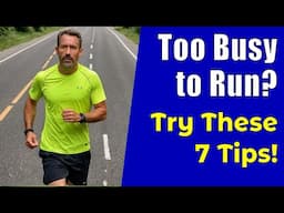 Busy Life? 7 Tips to Help You Stay Consistent With Run Walk Run