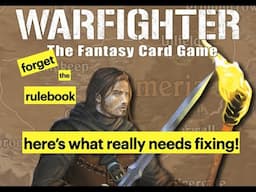 Warfighter Fantasy Card Game--it's not the rulebook that's the issue