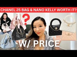 THE TRUTH ABOUT CHANEL 25 BAG AND NANO KELLY BAG w price | Are they worth it?