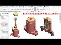 Safe Valve Parts and Assembly in SolidWorks