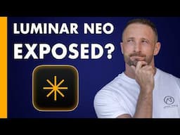 Was Luminar Neo’s 24-Second Photo Edit a Lie? Here's What I Found