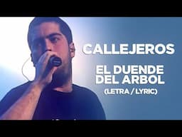El Duende del Arbol (Letra / Lyric) - Callejeros