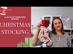 12 days day 6- Sew a Christmas Stocking